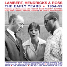 Lambert, Hendricks & Ross: The Early Years 1954-59 - CD