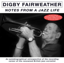 Digby Fairweather: Notes From A Jazz Life - CD