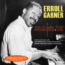 Erroll Garner: The Classic Trio Recordings 1949 - CD