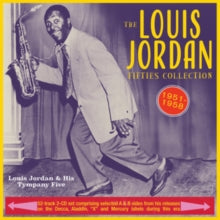 Louis Jordan and His Tympany Five: Fifties Collection 1951-58 - CD