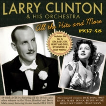 Larry Clinton & His Orchestra: All The Hits & More 1937-48 - CD