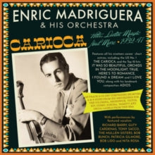 Enric Madriguera & His Orchestra: Carioca! Hits / Latin Magic & More 1932-47 - CD