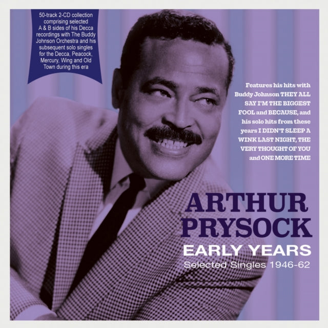 Arthur Prysock: Early Years - Selected Singles 1946-62 - CD
