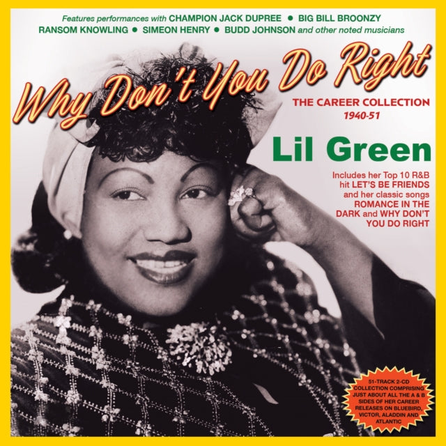 Lil Green: Why Dont You Do Right - The Career Collection 1940-51 - CD