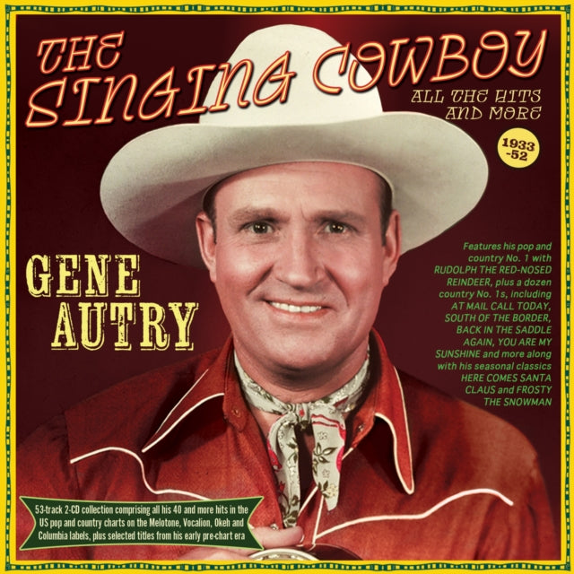 Gene Autry: The Singing Cowboy - All The Hits And More 1933-52 - CD
