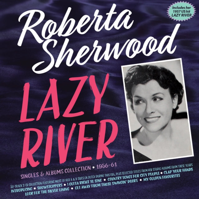 Roberta Sherwood: Lazy River - Singles & Albums Collection 1956-61 - CD