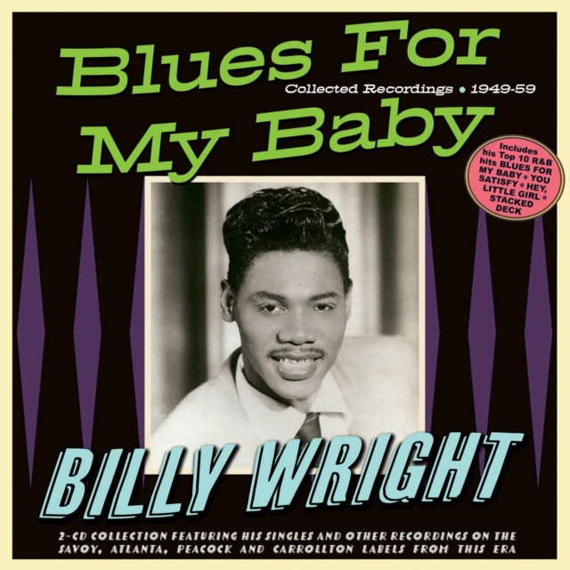 Billy Wright: Blues For My Baby - Collected Recordings 1949-59 - CD