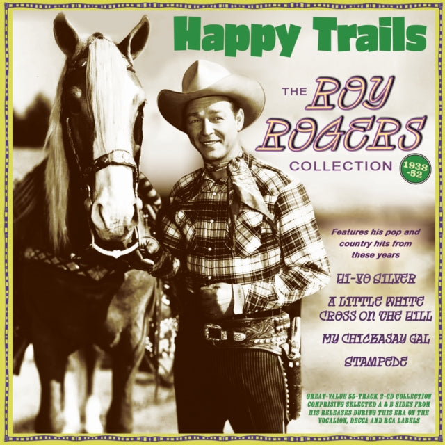 Roy Rogers: Happy Trails - The Roy Rogers Collection 1938-52 - CD
