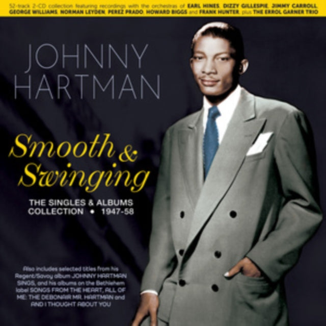 Johnny Hartman: Smooth & Swinging: The Singles & Albums Collection1947-58 - CD