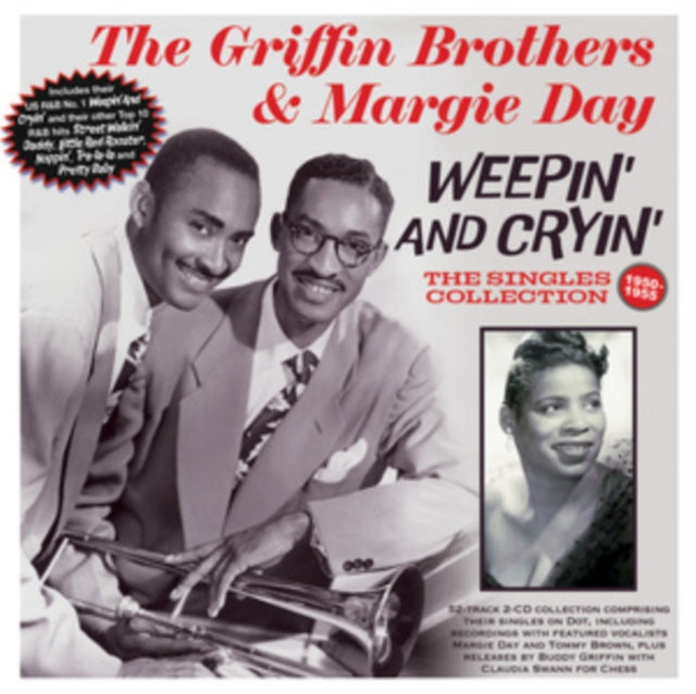 The Griffin Brothers & Margie Day: Weepin And Cryin: The Singles Collection 1950-55 - CD