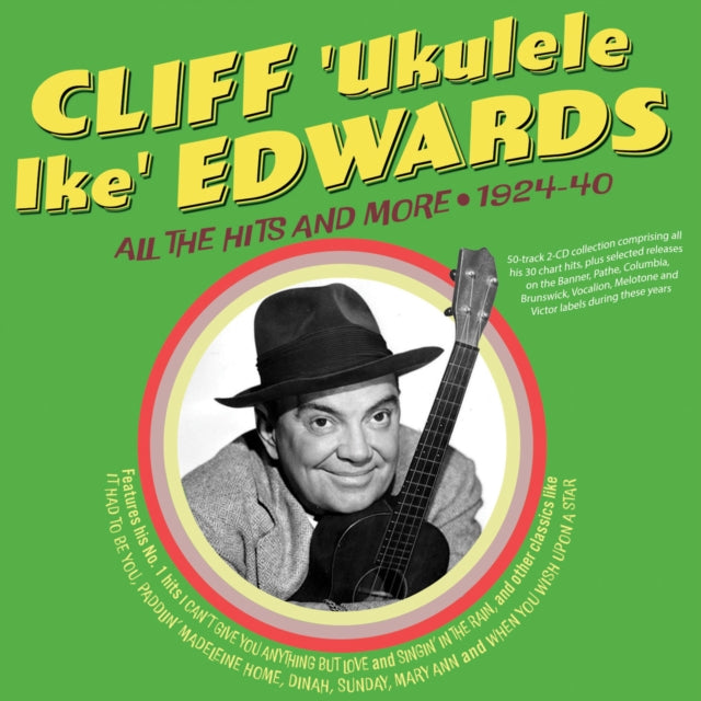 Cliff 'Ukelele Ike' Edwards: All The Hits And More 1924-40 - CD