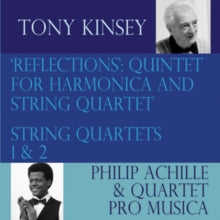 Tony Kinsey: Reflections - Quintet For Harmonica & String Quartet - CD