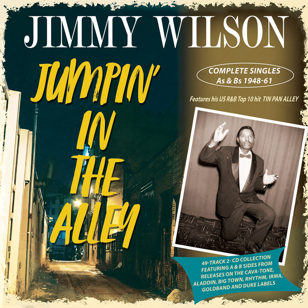 Jimmy Wilson: Jumpin In The Alley - Complete Singles As & Bs 1948-61 - CD