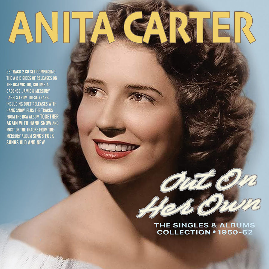 Anita Carter: Out On Her Own - The Singles & Albums Collection 1950-62 - CD