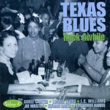 Various: Texas Blues Volume 2 - Rock Awhile - CD
