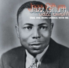 Jazz Gillum: Take One More Chance With Me - CD