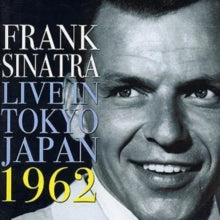 Frank Sinatra: Live In Japan: Tokyo 1962 - CD