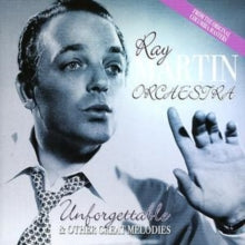 Ray Martin Orchestra: Unforgettable & Other Great Melodies - CD