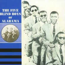 Five Blind Boys Of Alabama: The Five Blind Boys Of Alabama 1948-1951 - CD