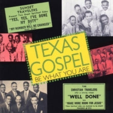 Various Artists: Texas Gospel Vol. 2: Be What You Are - CD