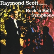Raymond Scott: Rock N Roll Symphony - CD