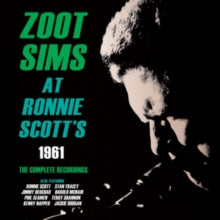 Zoot Sims: Zoot Sims At Ronnie Scotts 1961 - CD