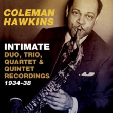 Coleman Hawkins: Intimate - Duo Trio Quartet & Quintet 1934 - CD