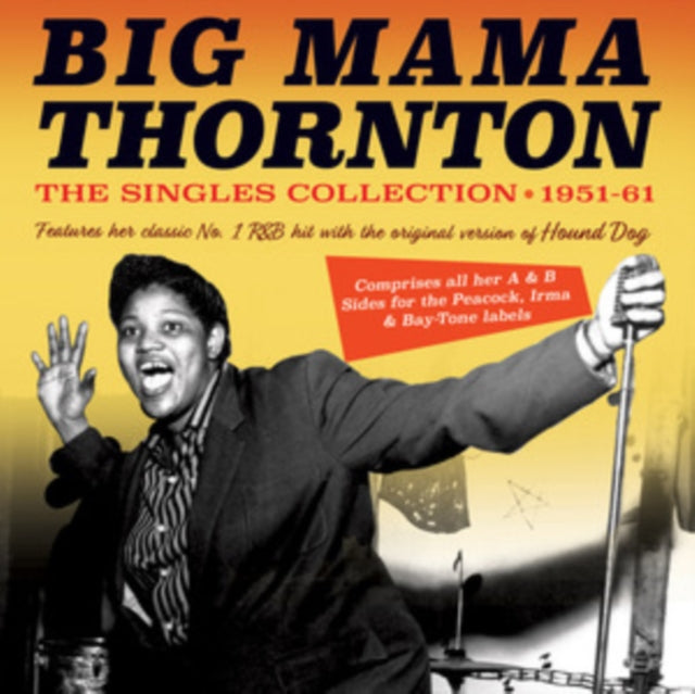 Big Mama Thornton: The Singles Collection 1951-61 - CD