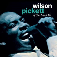 Wilson Pickett: If You Need Me - CD