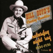 Bill Boyds Cowboy Ramblers: Saturday Night Rag 1934-36 Volume 1 - CD