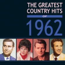 Various Artists: The Greatest Country Hits Of 1962 - CD