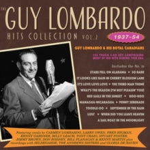 Guy Lombardo and His Royal Canadians: The Guy Lombardo Hits Collection Vol. 2 1937-1954 - CD