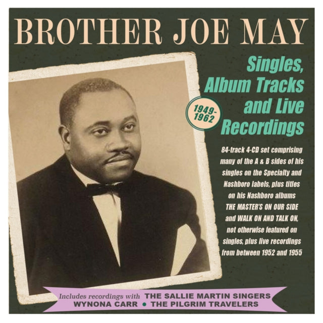 Brother Joe May: Singles. Album Tracks And Live Recordings 1951-62 - CD