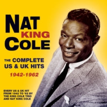Nat King Cole: The Complete Us & Uk Hits 1942-1962 - CD