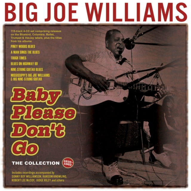 Big Joe Williams: Baby Please Dont Go - The Collection 1935-62 - CD