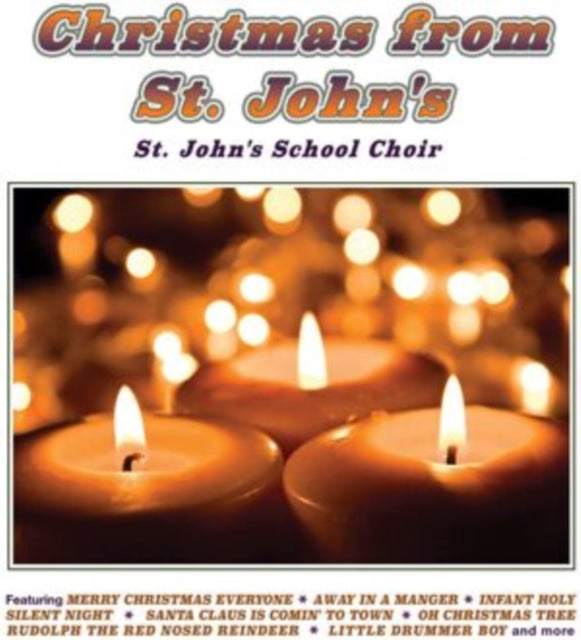 St. John's School Choir: Christmas From St. JohnS - CD