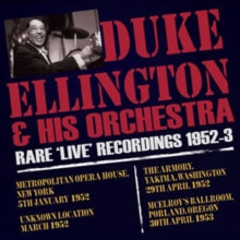 Duke Ellington & His Orchestra: Rare Live Recordings 1952-53 - CD