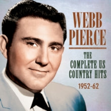 Webb Pierce: The Complete Us Country Hits 1952-62 - CD