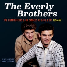The Everly Brothers: Complete Us & Uk Singles As & Bs & Eps 1956-62 - CD