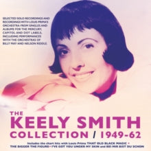 Keely Smith: The Keely Smith Collection 1949-62 - CD