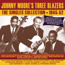 Johnny Moore's Three Blazers: The Singles Collection 1945-55 - CD