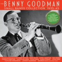Benny Goodman: Benny Goodman Small Bands Collection 1935-45 - CD