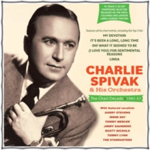 Charlie Spivak & His Orchestra: The Chart Decade 1941-51 - CD
