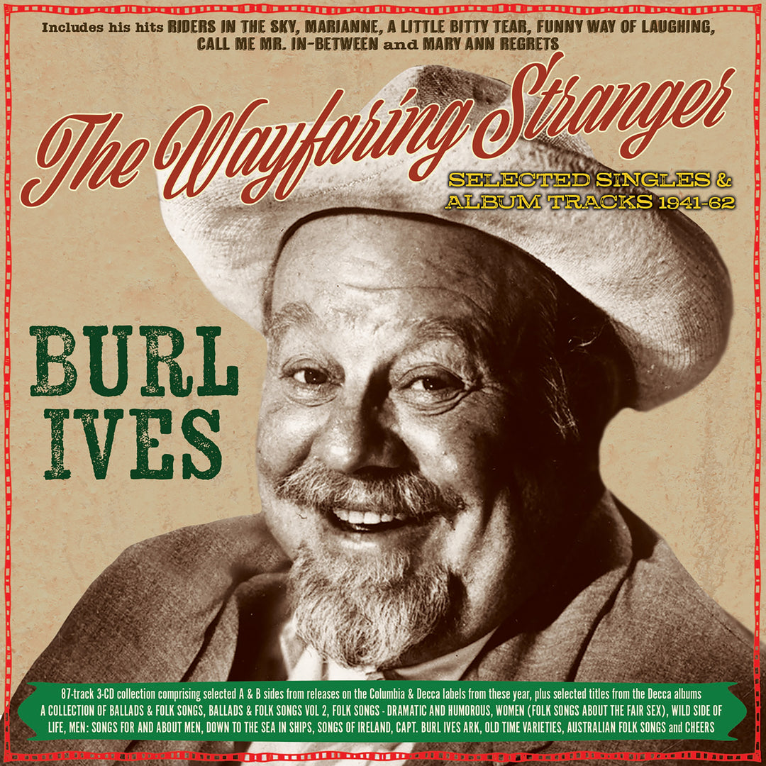 Burl Ives: The Wayfaring Stranger - Selected Classics 1941-62 - CD