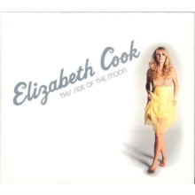 Elizabeth Cook: This Side Of The Moon - CD