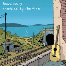Laura Veirs: Troubled By The Fire - CD