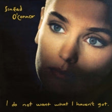 Sinead O'Connor: I Do Not Want What I Havent Got - Vinyl