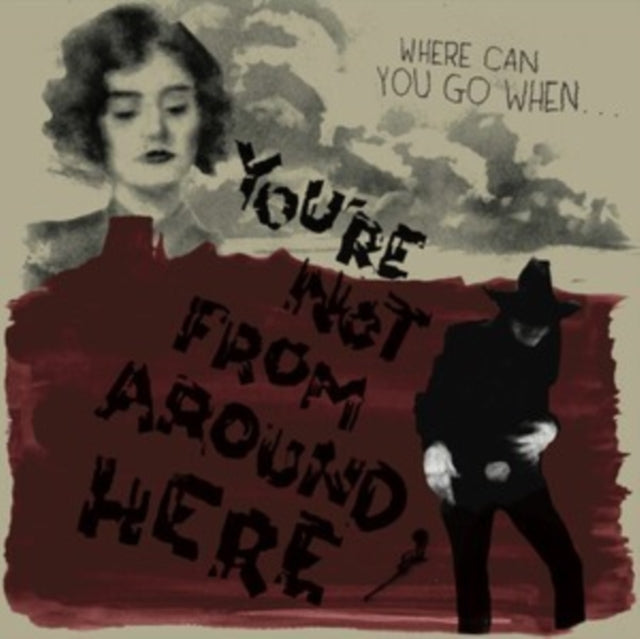 Various Artists: Youre Not From Around Here - Vinyl