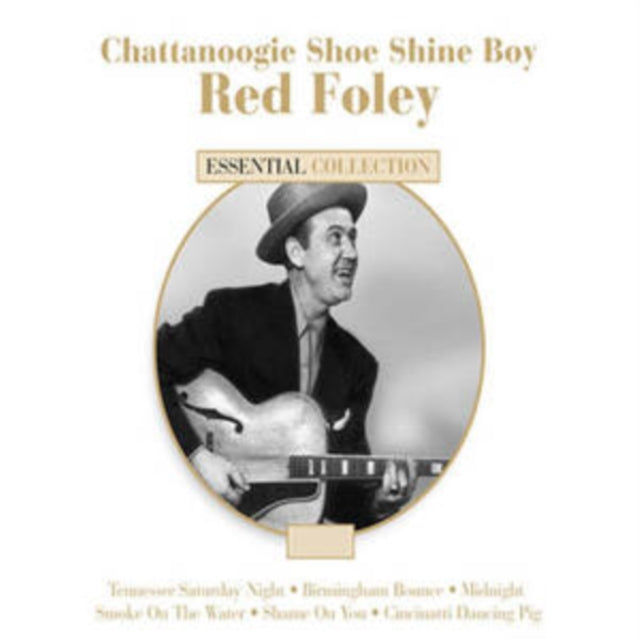 Red Foley: Chattanoogie Shoe Shine Boy - CD