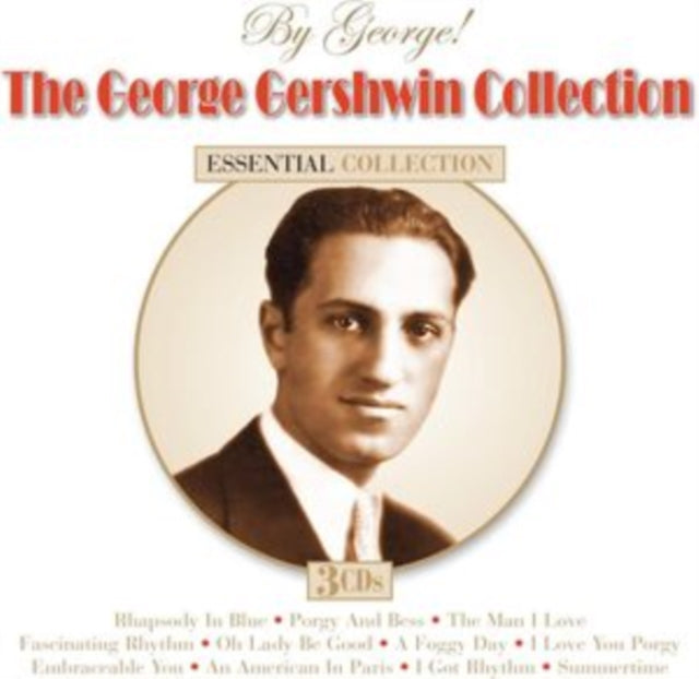 George Gershwin: By George! The George Gerschwin Collection - CD
